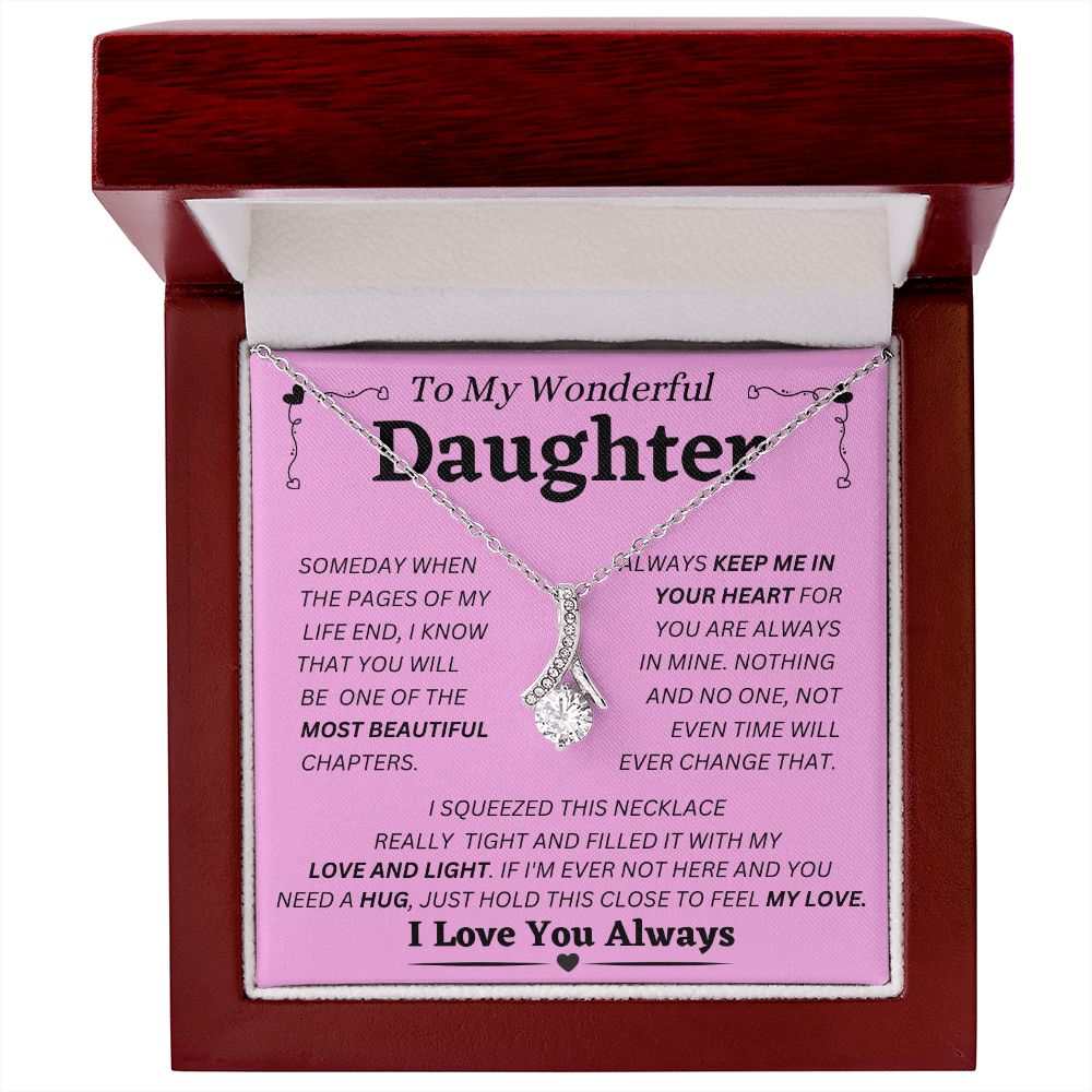 To My Wonderful Daughter - Keep Me In Your Heart - Alluring Beauty Necklace