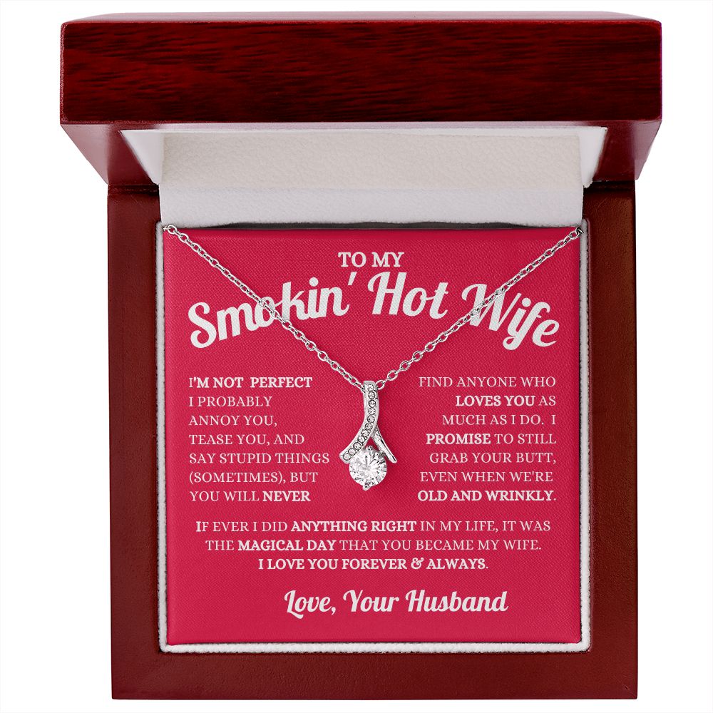 Husband - To My Smokin' Hot Wife - Loves You - Alluring Beauty Necklace
