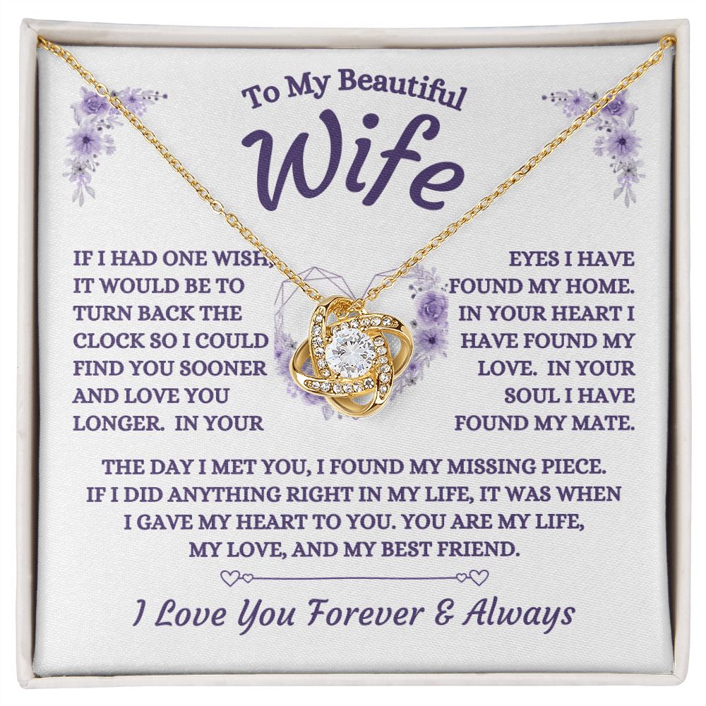 To My Beautiful Wife - If I Had One Wish - Love Knot Necklace