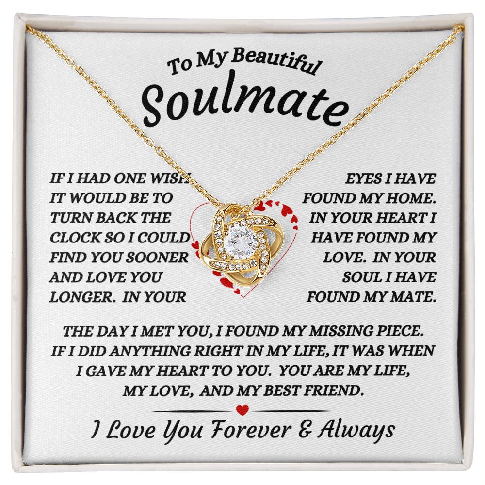 To My Beautiful Soulmate - I Gave My Heart To You - Love Knot Necklace