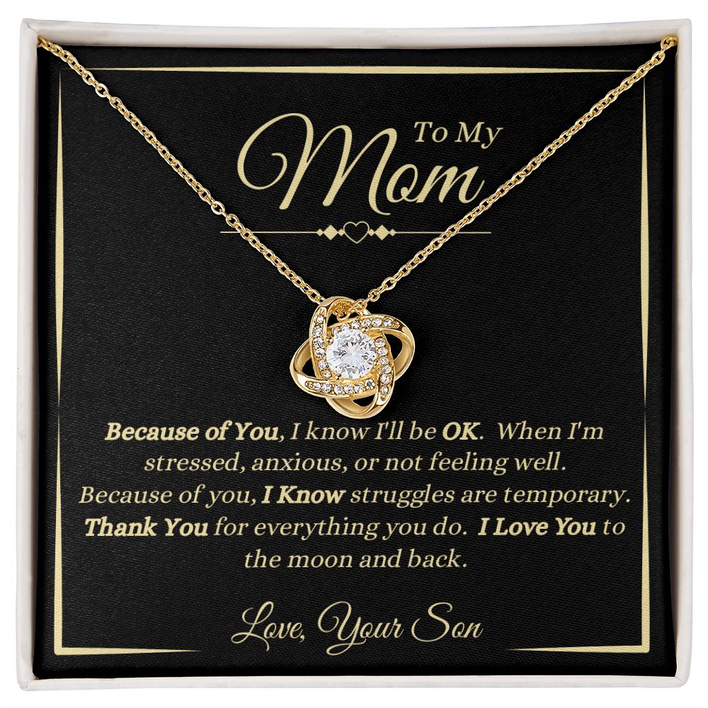 Son - To My Mom - Because Of You - Love Knot Necklace