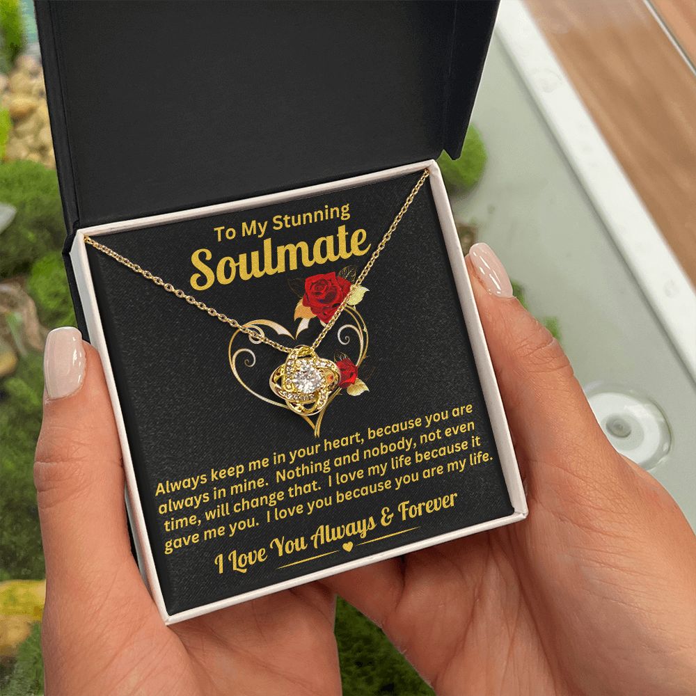 To My Stunning Soulmate - In Your Heart - Love Knot Necklace