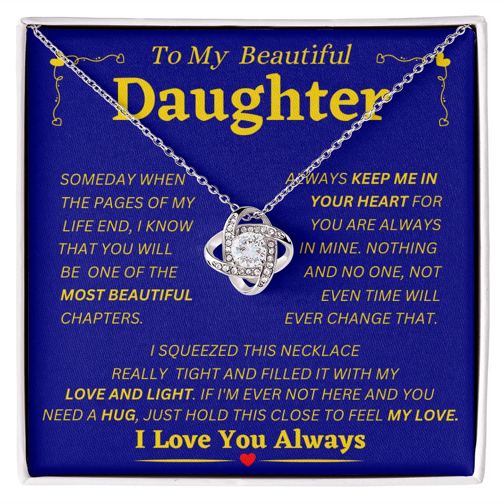 To My Beautiful Daughter - Keep Me In Your Heart - Love Knot Necklace