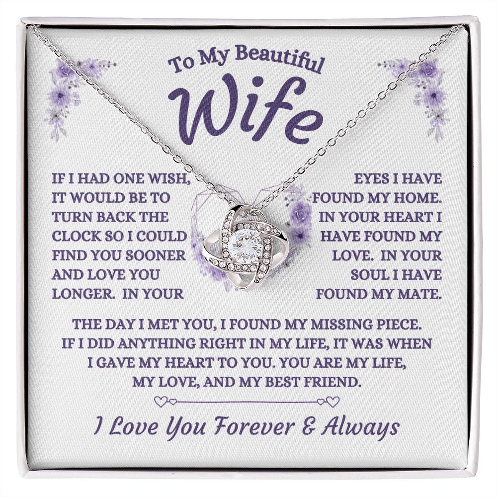 To My Beautiful Wife - If I Had One Wish - Love Knot Necklace