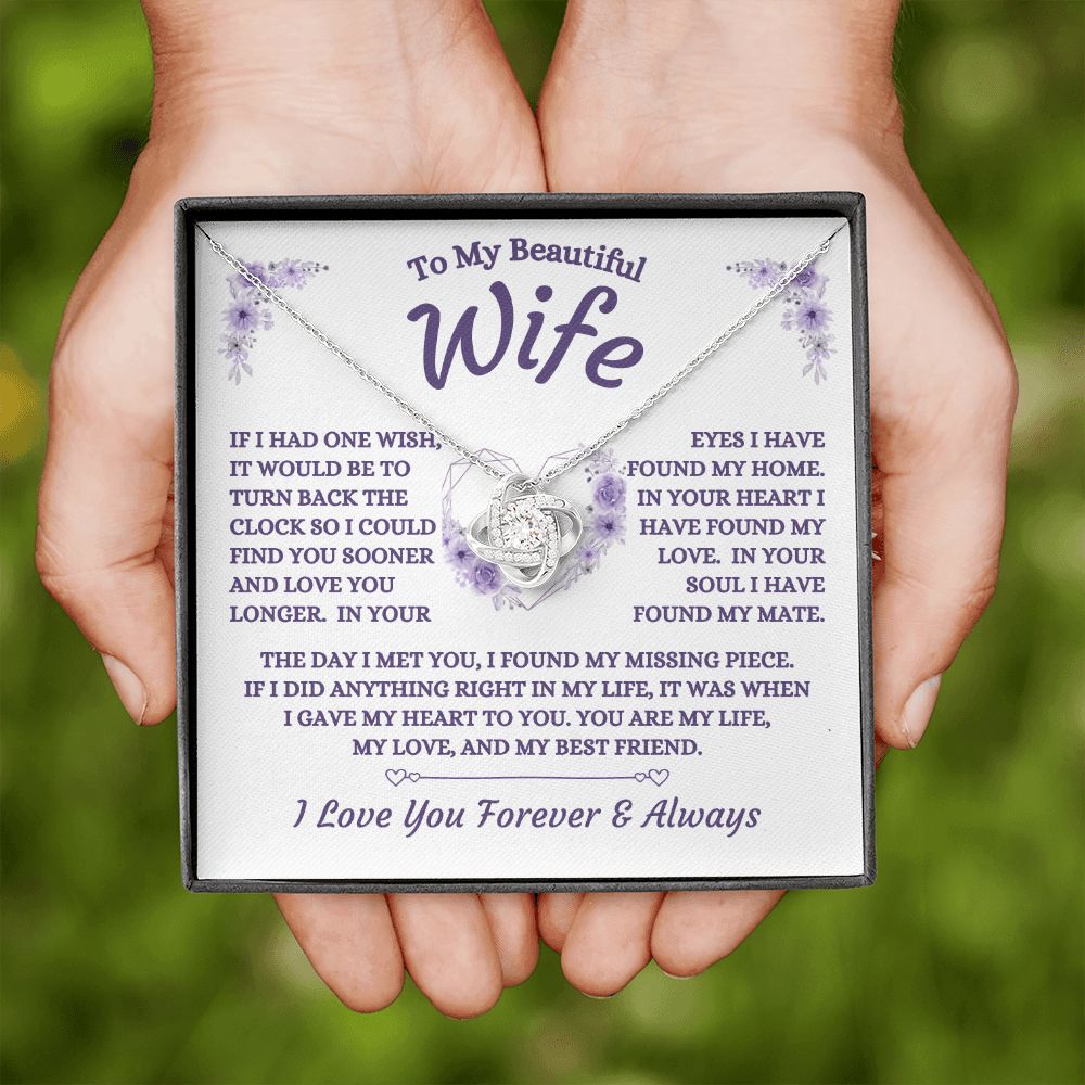 To My Beautiful Wife - If I Had One Wish - Love Knot Necklace