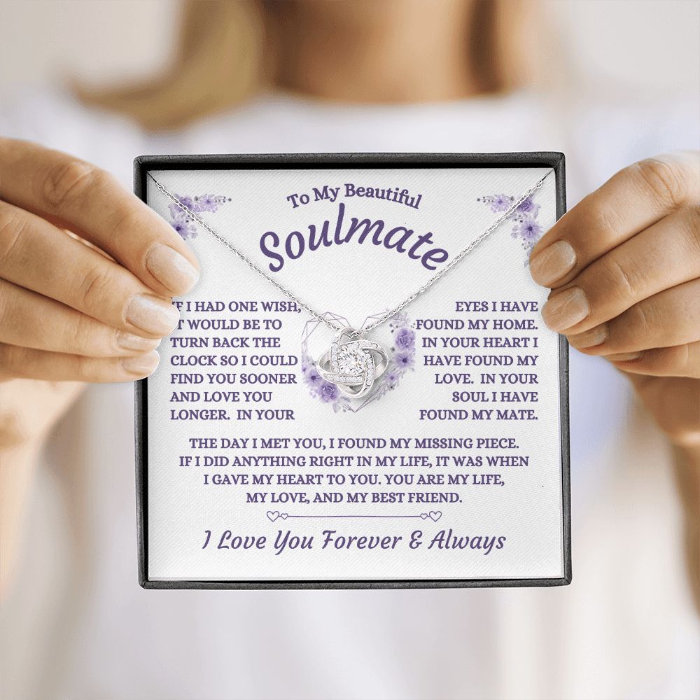 To My Beautiful Soulmate - If I Had One Wish - Love Knot Necklace