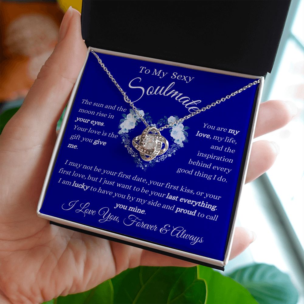 To My Sexy Soulmate - My Love -  Love Knot Necklace