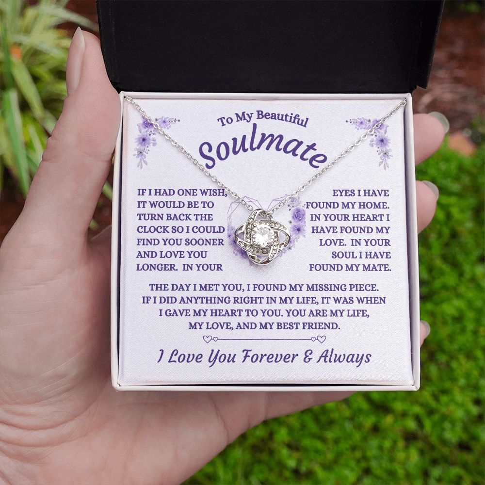 To My Beautiful Soulmate - If I Had One Wish - Love Knot Necklace