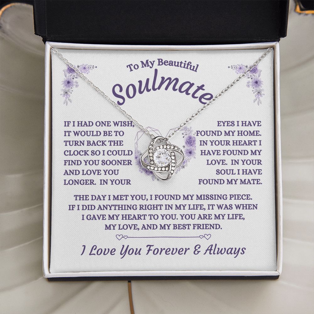 To My Beautiful Soulmate - If I Had One Wish - Love Knot Necklace