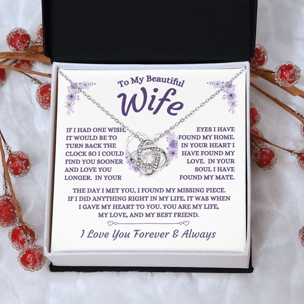 To My Beautiful Wife - If I Had One Wish - Love Knot Necklace