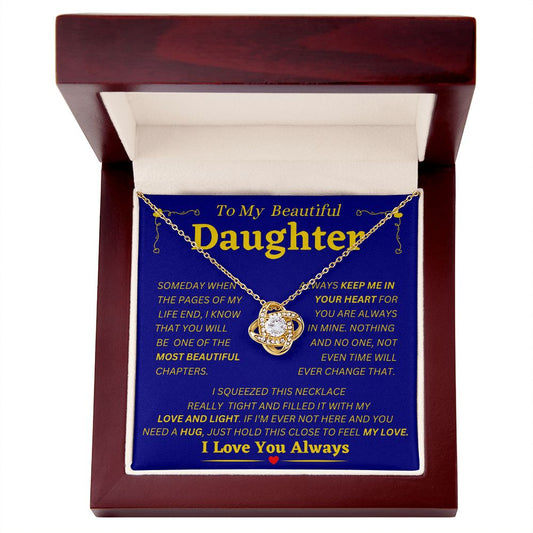 To My Beautiful Daughter - Keep Me In Your Heart - Love Knot Necklace
