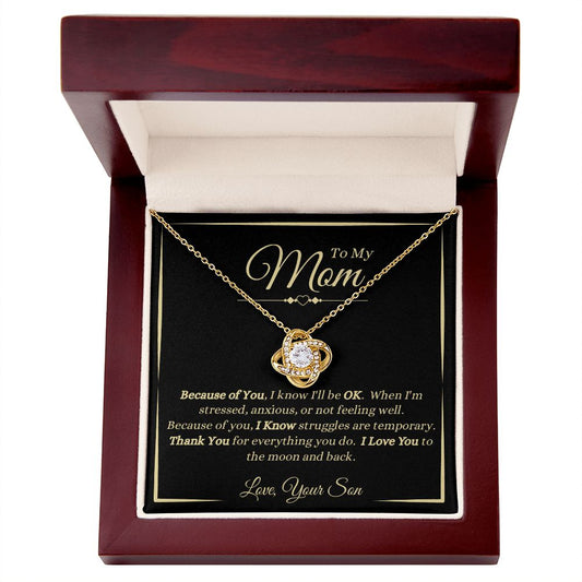 Son - To My Mom - Because Of You - Love Knot Necklace