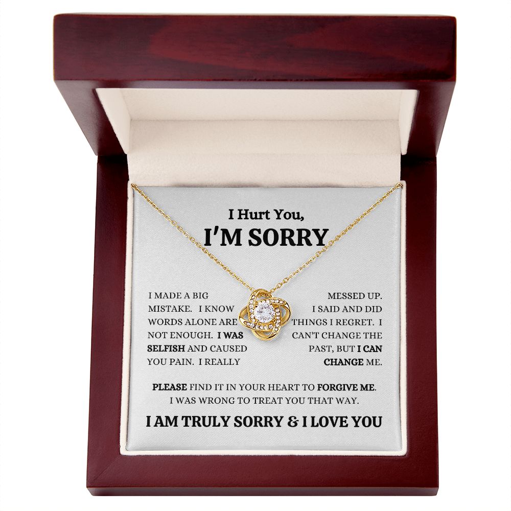 I'M SORRY - I Was Selfish - Love Knot Necklace