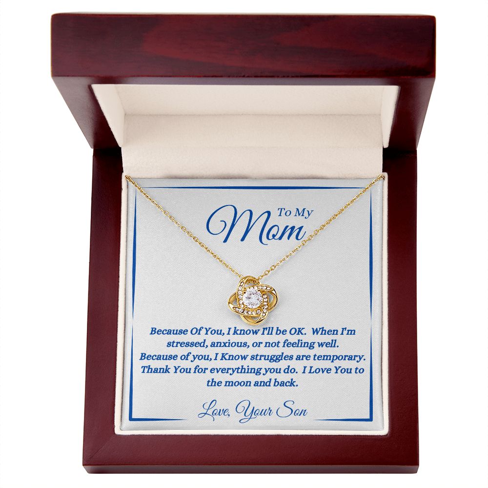 Son - To My Mom - Because Of You - Love Knot Necklace