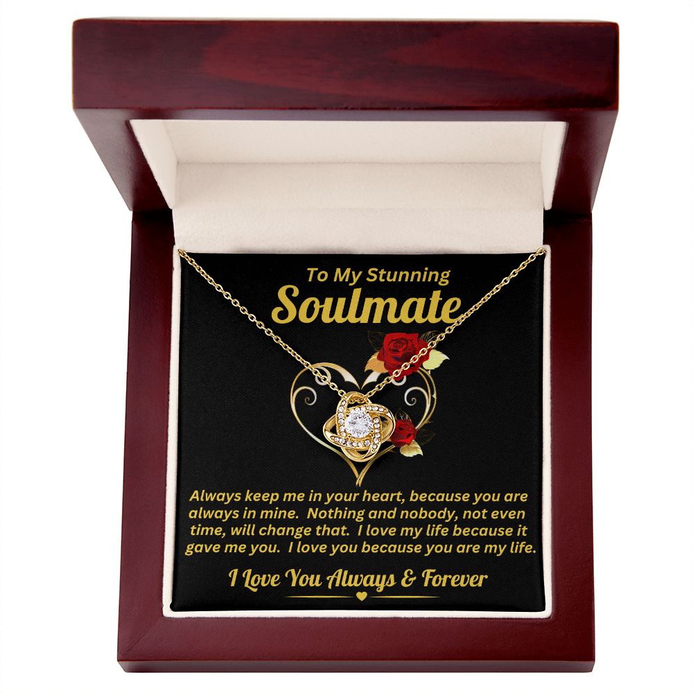 To My Stunning Soulmate - In Your Heart - Love Knot Necklace