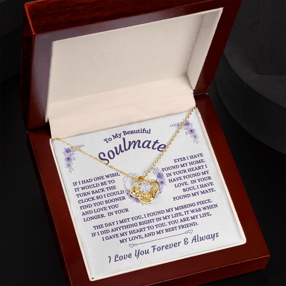 To My Beautiful Soulmate - If I Had One Wish - Love Knot Necklace