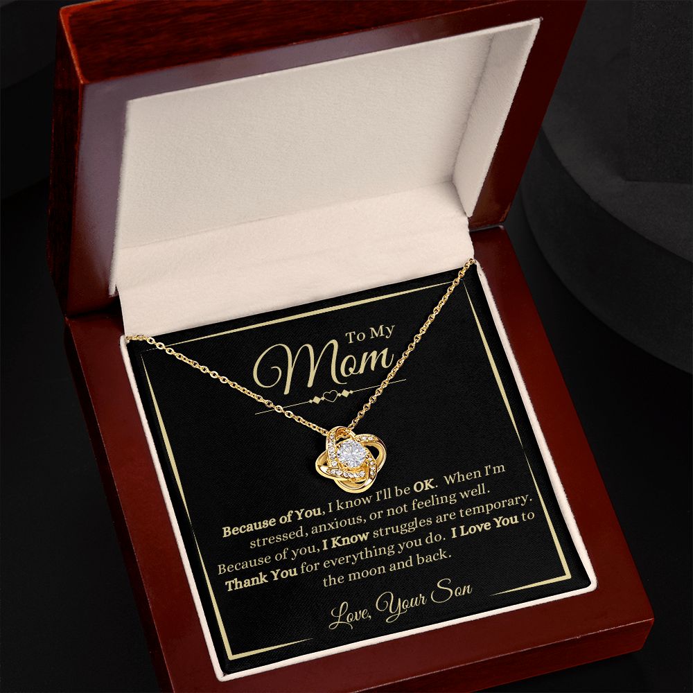 Son - To My Mom - Because Of You - Love Knot Necklace