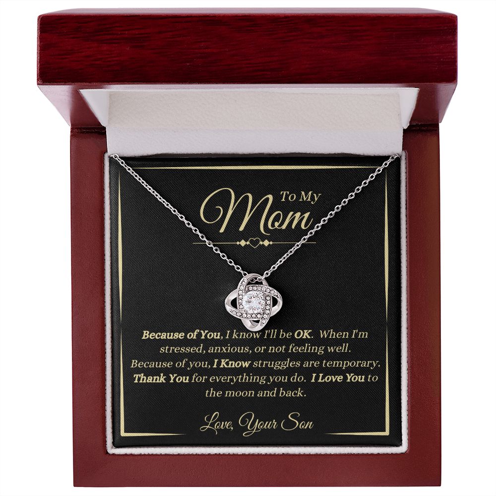 Son - To My Mom - Because Of You - Love Knot Necklace