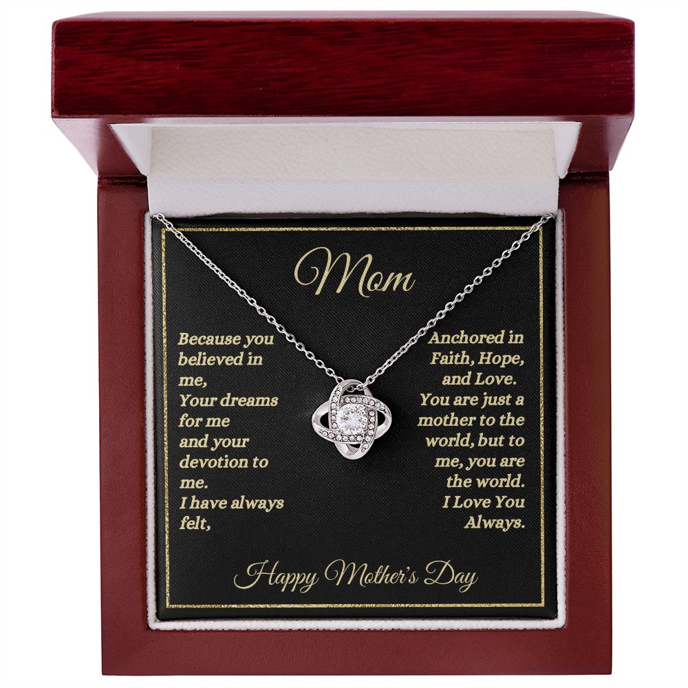 Happy Mother's Day - Mom - Anchored In Faith, Hope, And Love - Love Knot Necklace
