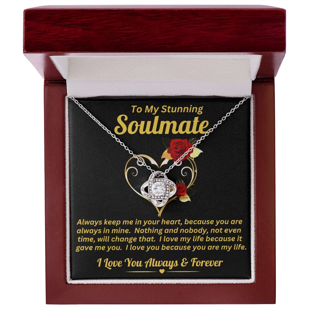 To My Stunning Soulmate - In Your Heart - Love Knot Necklace