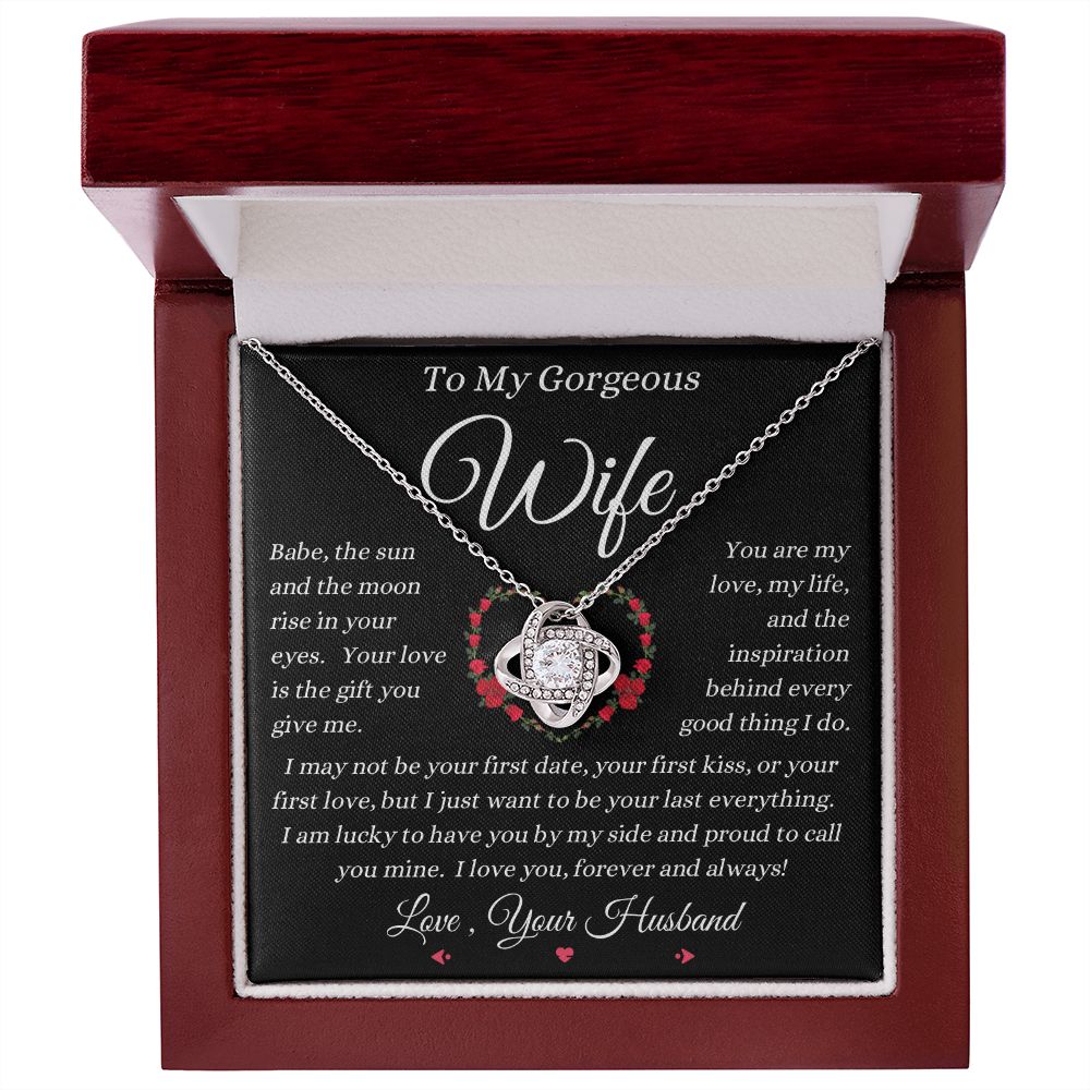 Husband - To My Gorgeous Wife - Your Love Is The Gift - Love Knot Necklace