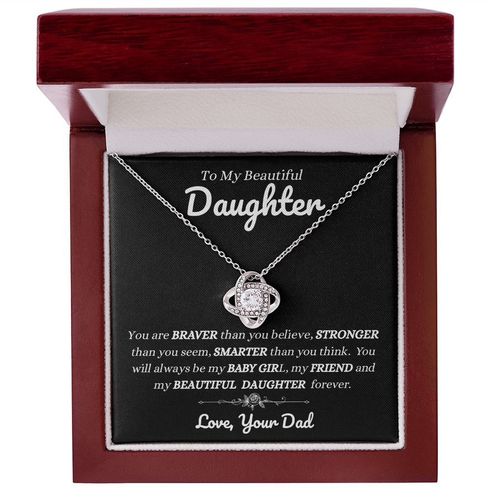 Dad - To My Beautiful Daughter - You Will Always Be My Baby Girl - Love Knot Necklace - Daughter Gift - Birthday Gift - Christmas Gift