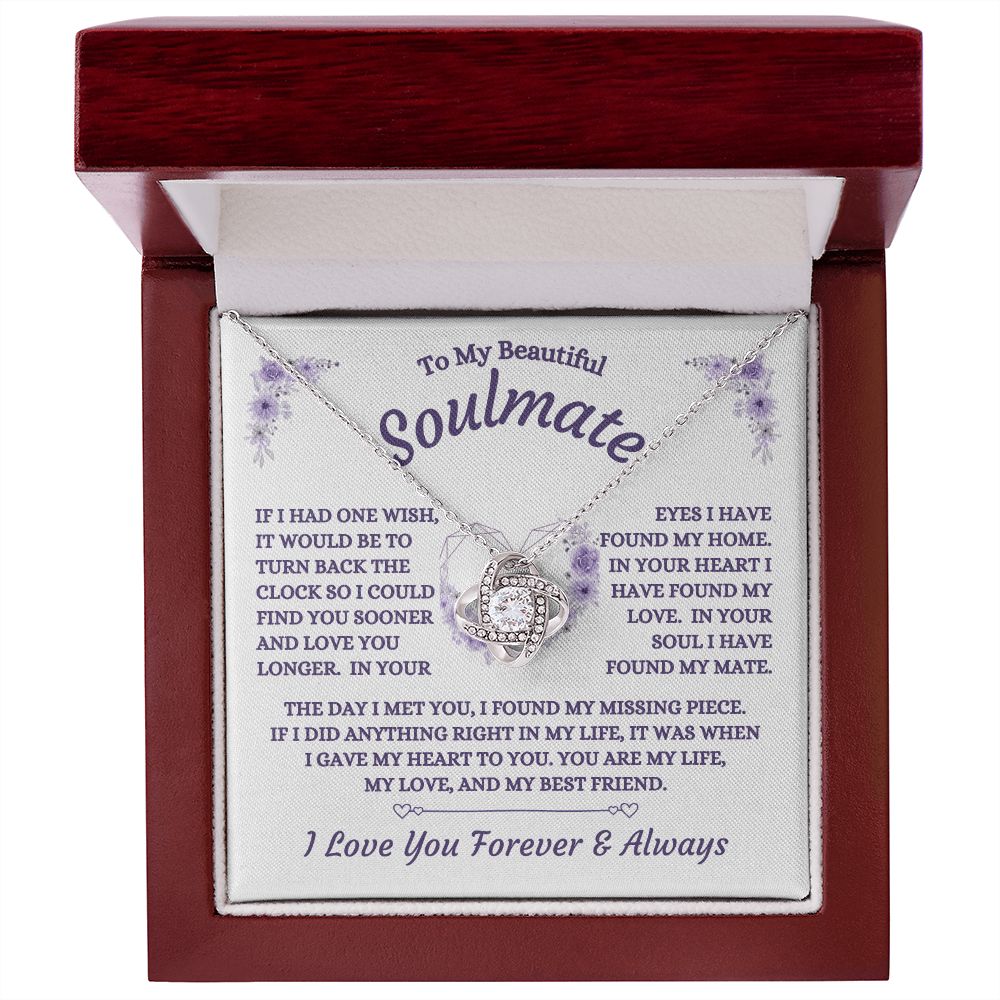 To My Beautiful Soulmate - If I Had One Wish - Love Knot Necklace