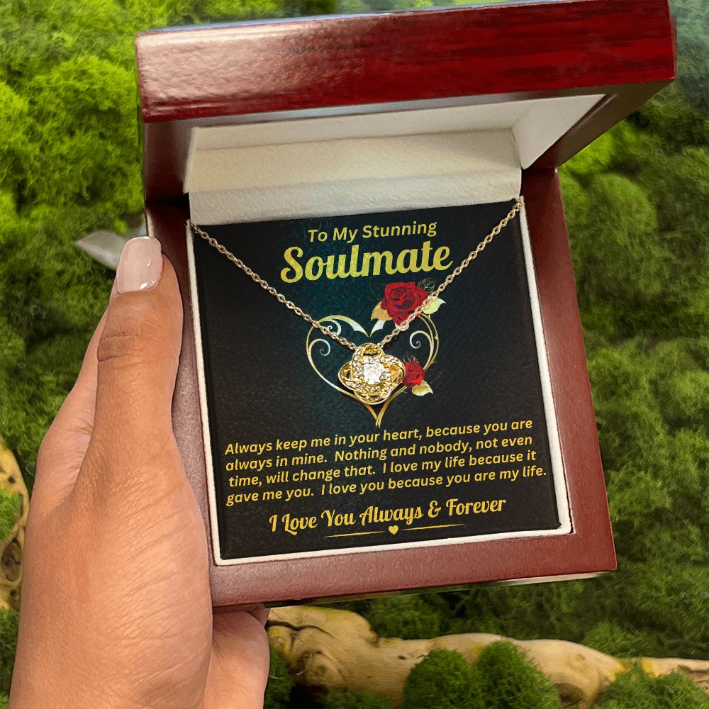 To My Stunning Soulmate - In Your Heart - Love Knot Necklace
