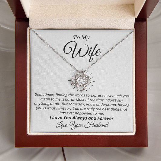 Husband - To My Wife - Truly The Best - Love Knot Necklace