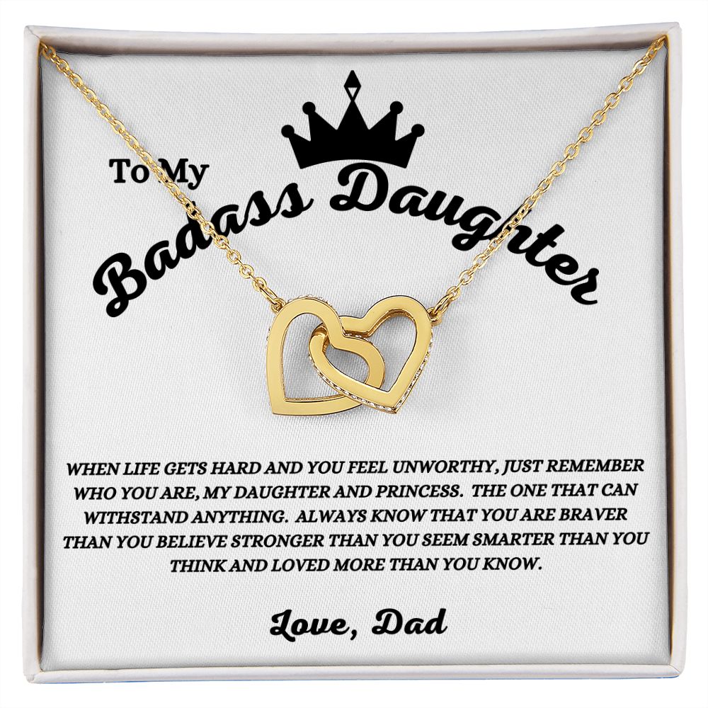 Dad - To My Badass Daughter - Who You Are - Interlocking Hearts Necklace - Daughter Gift - Birthday Gift - Christmas Gift -