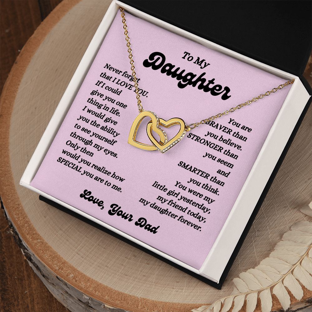 Dad - To My Daughter - Never Forget - Interlocking Hearts Necklace - Daughter Gift - Birthday Gift - Christmas Gift
