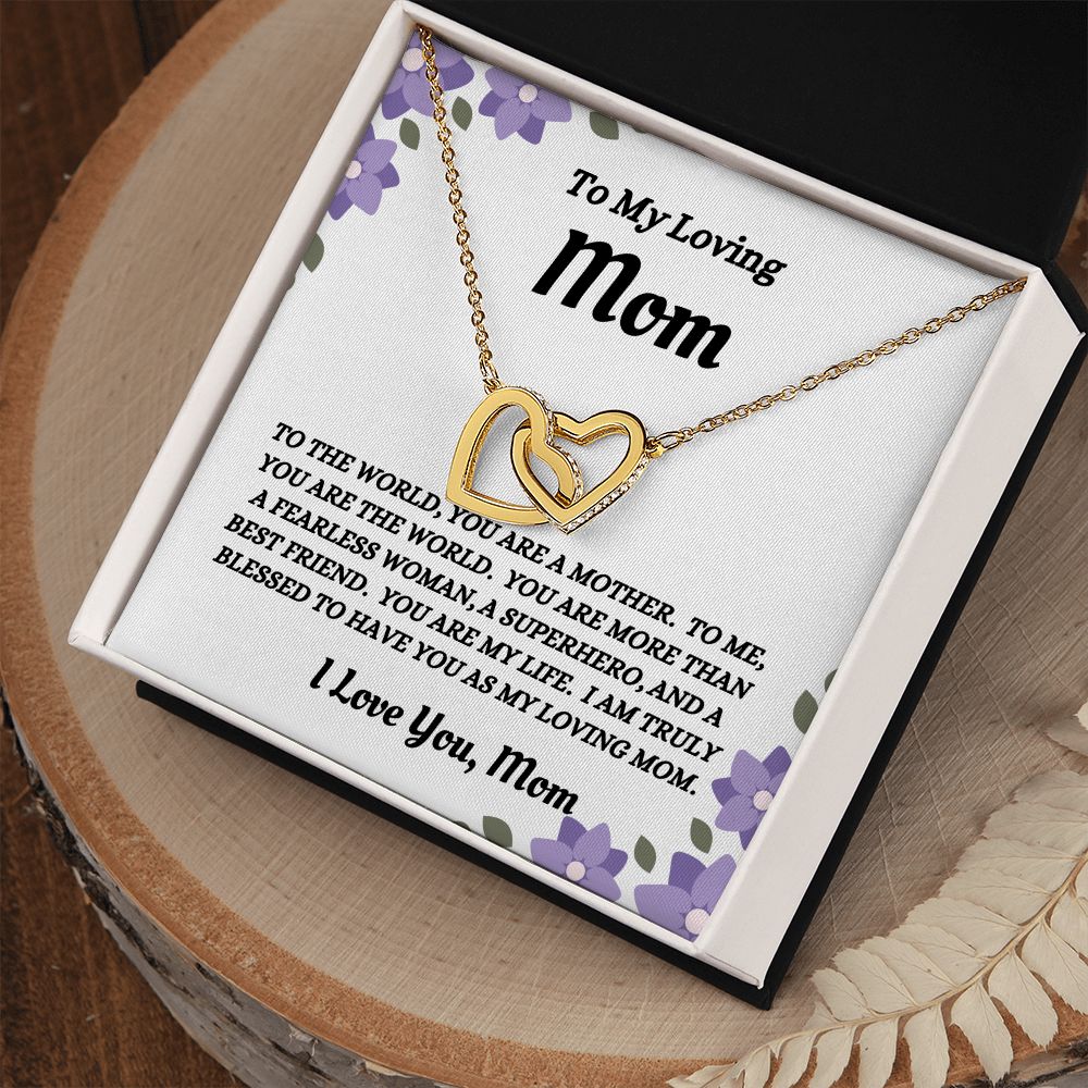 To My Loving Mom - You Are The World - Interlocking Hearts Necklace