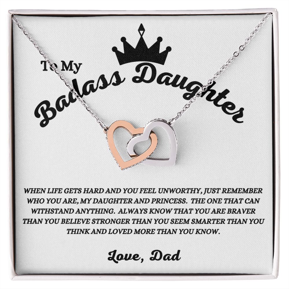 Dad - To My Badass Daughter - Who You Are - Interlocking Hearts Necklace - Daughter Gift - Birthday Gift - Christmas Gift -