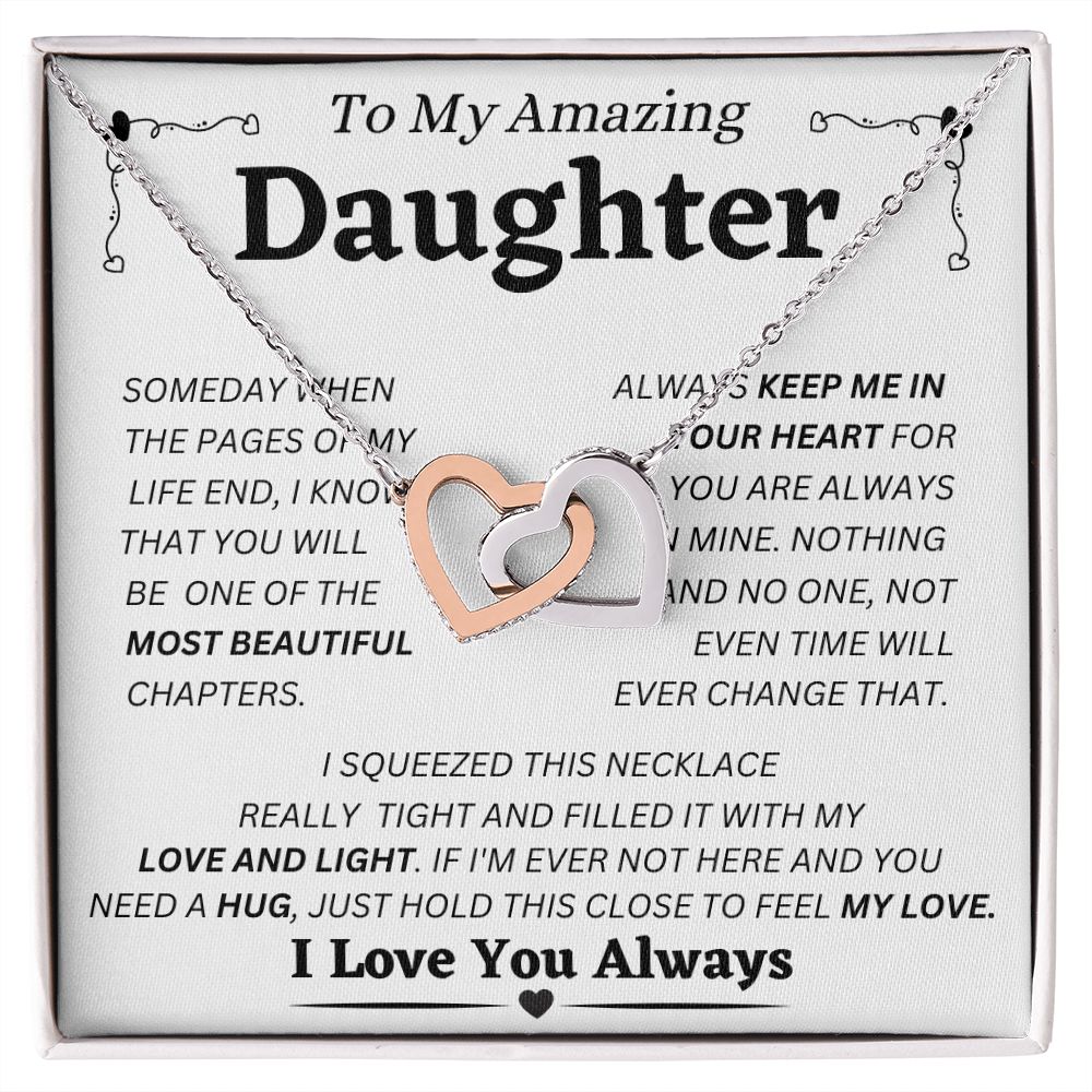 To My AMAZING Daughter - Keep Me In Your Heart - Interlocking Hearts Necklace