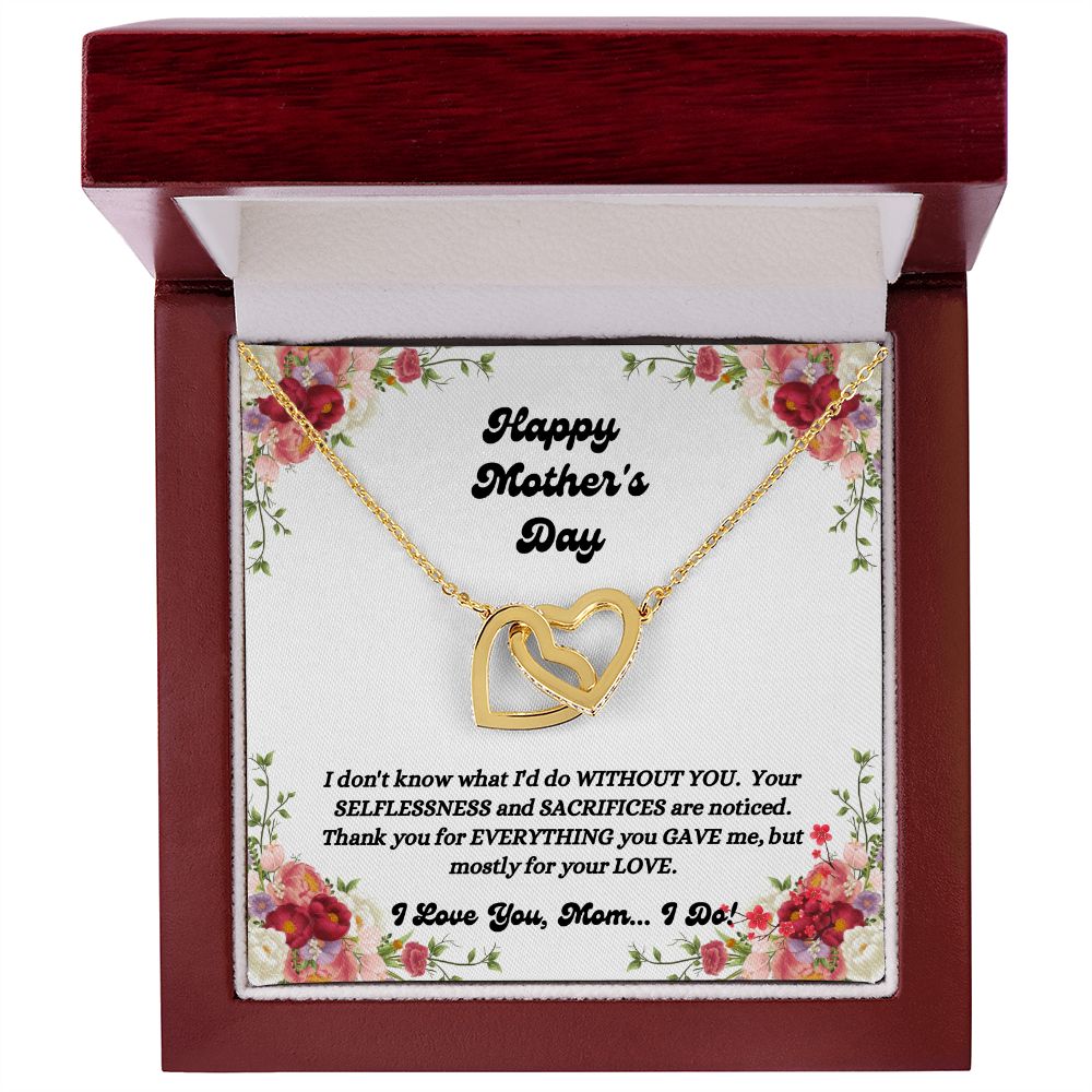 Happy Mother's Day - You Gave Me - Interlocking Hearts Necklace