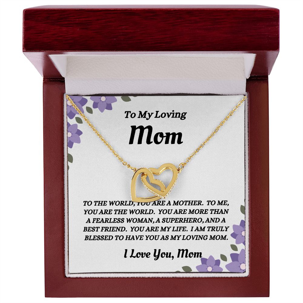 To My Loving Mom - You Are The World - Interlocking Hearts Necklace