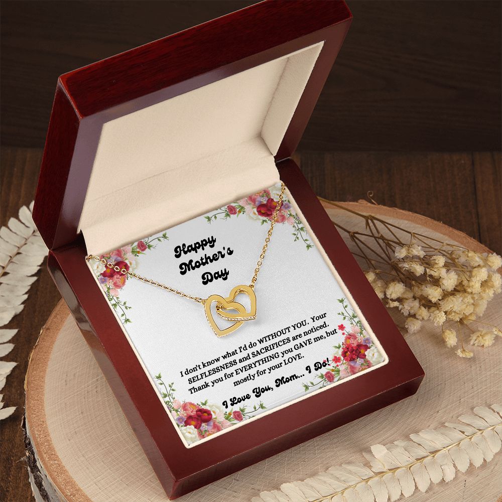Happy Mother's Day - You Gave Me - Interlocking Hearts Necklace