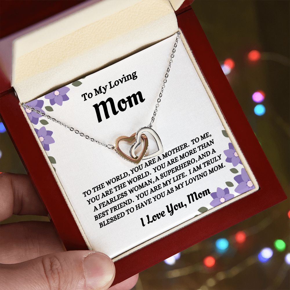 To My Loving Mom - You Are The World - Interlocking Hearts Necklace