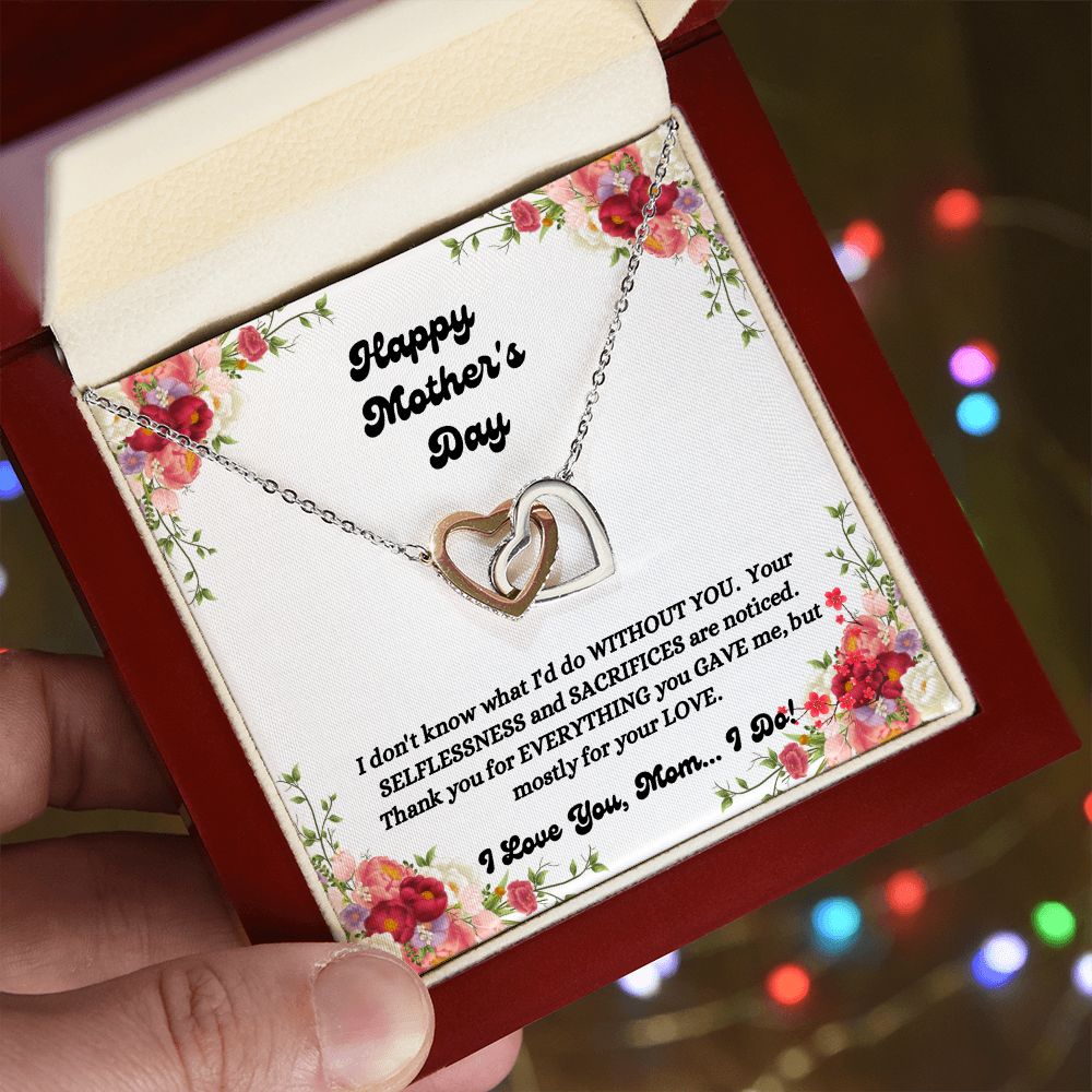 Happy Mother's Day - You Gave Me - Interlocking Hearts Necklace