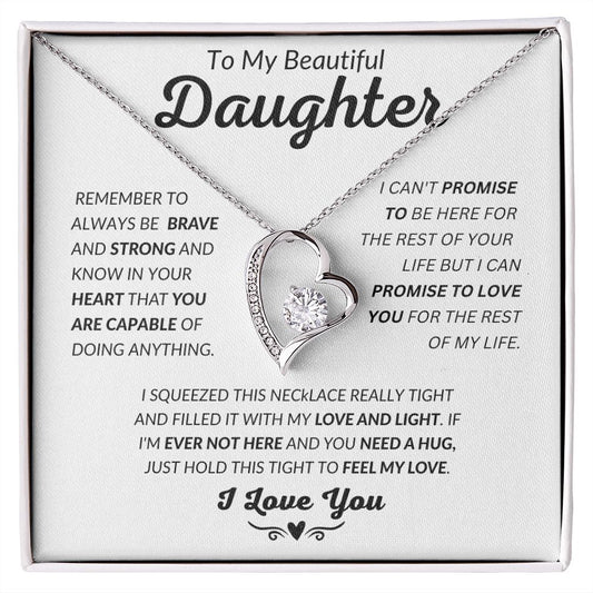 To My Beautiful Daughter - Feel My Love - Forever Love Necklace - Gift for Daughter - Valentine's Day - Birthday Gift - Graduation - Special Occasion