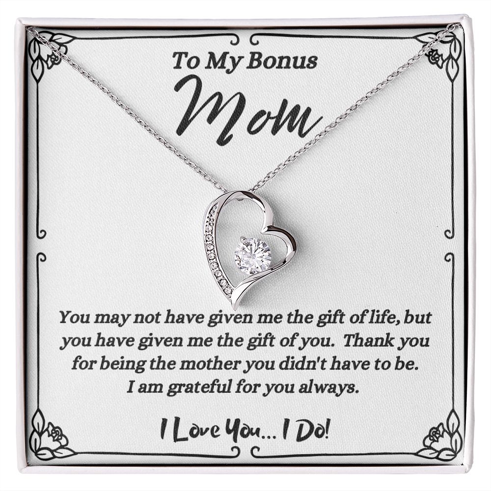 To My Bonus Mom - Given Me The Gift Of You _ Forever Love  Necklace