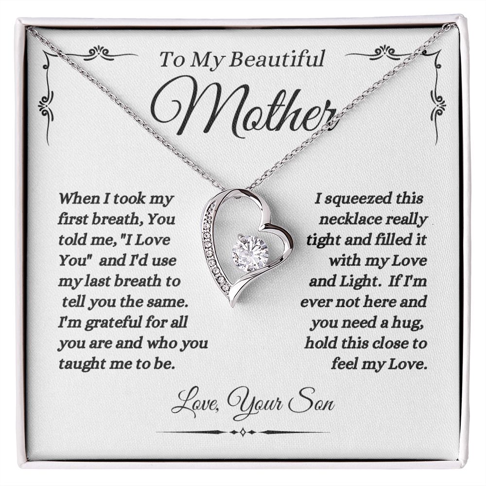 Son - To My Beautiful Mother - Love And Light - Forever Love Necklace