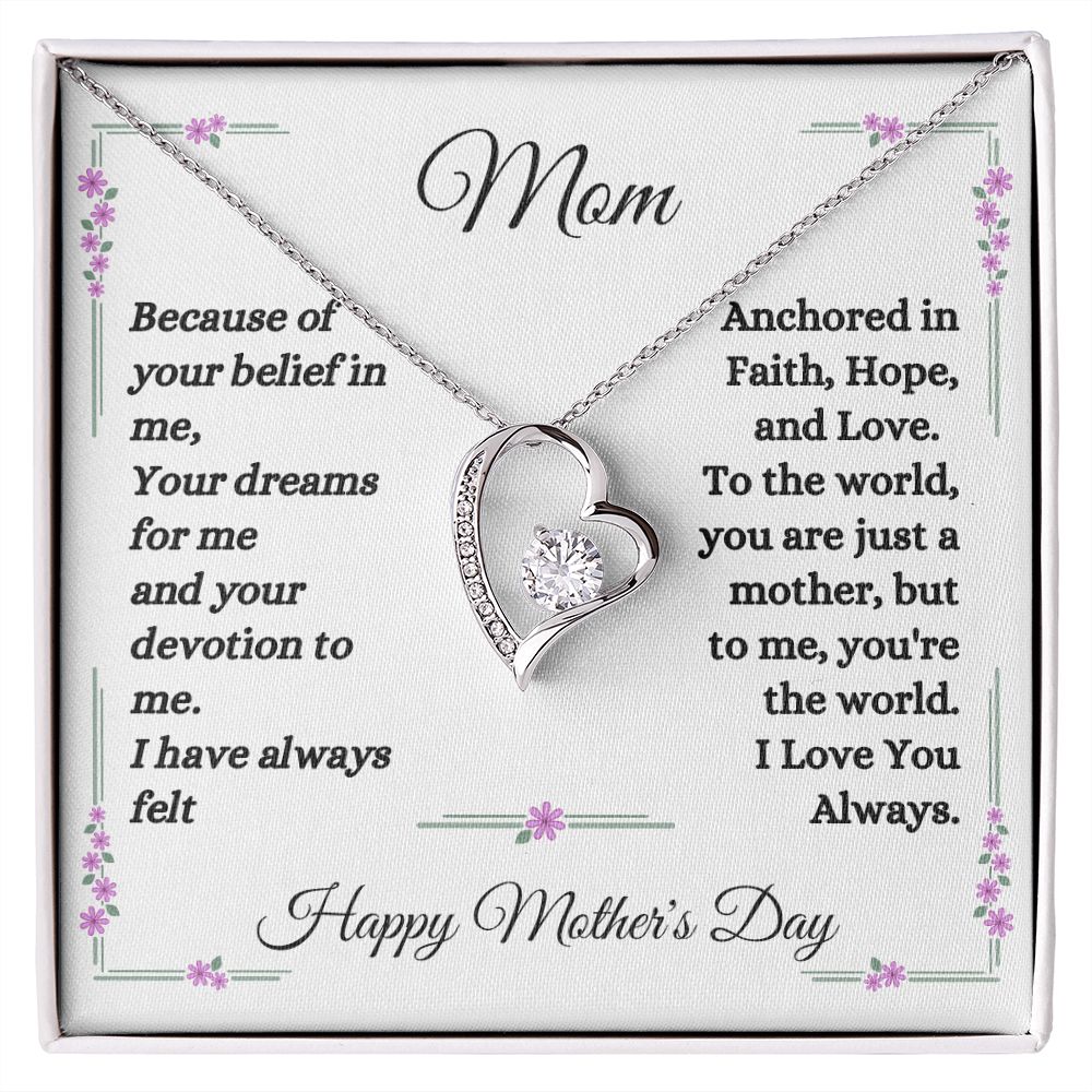 Happy Mother's Day - Mom - Anchored In Faith, Hope, And Love - Forever Love Necklace