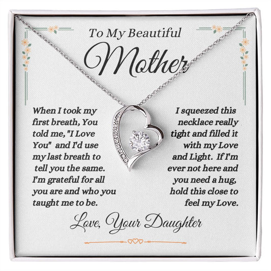 Daughter - To My Beautiful Mother - Love And Light - Forever Love Necklace - Mother Gift - Mother's Day- Birthday Gift - Holiday Gift