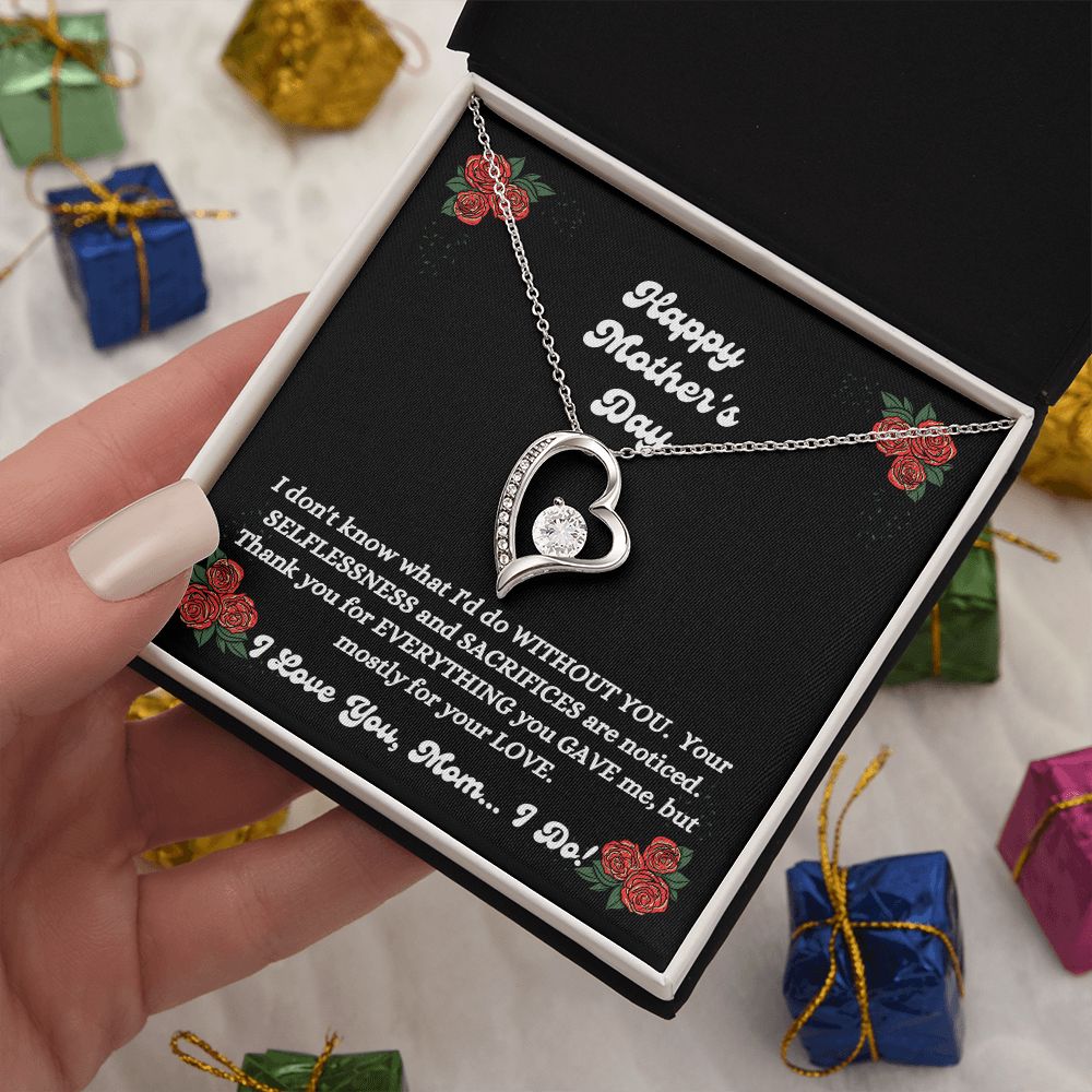 Happy Mother's Day - You Gave Me - Forever Love Necklace