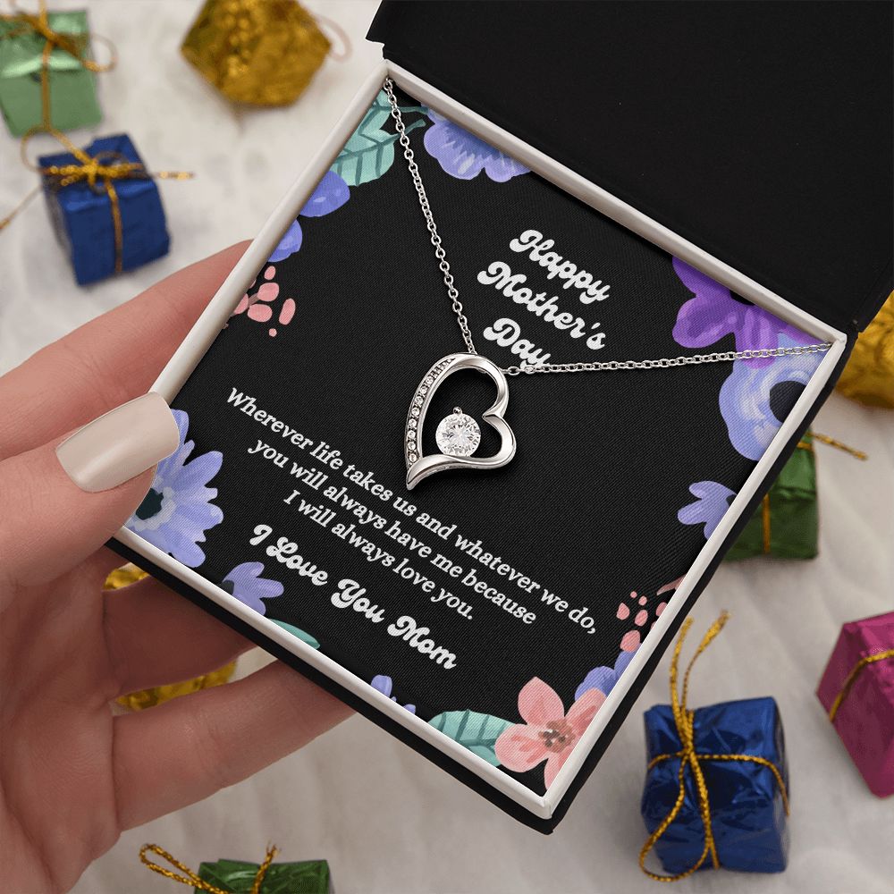 Happy Mother's Day - I Love You Mom - Forever Love Necklace