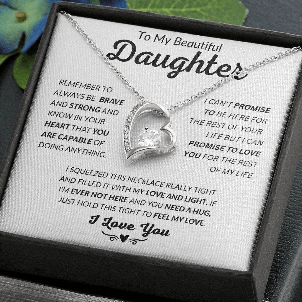 To My Beautiful Daughter - Feel My Love - Forever Love Necklace - Gift for Daughter - Valentine's Day - Birthday Gift - Graduation - Special Occasion