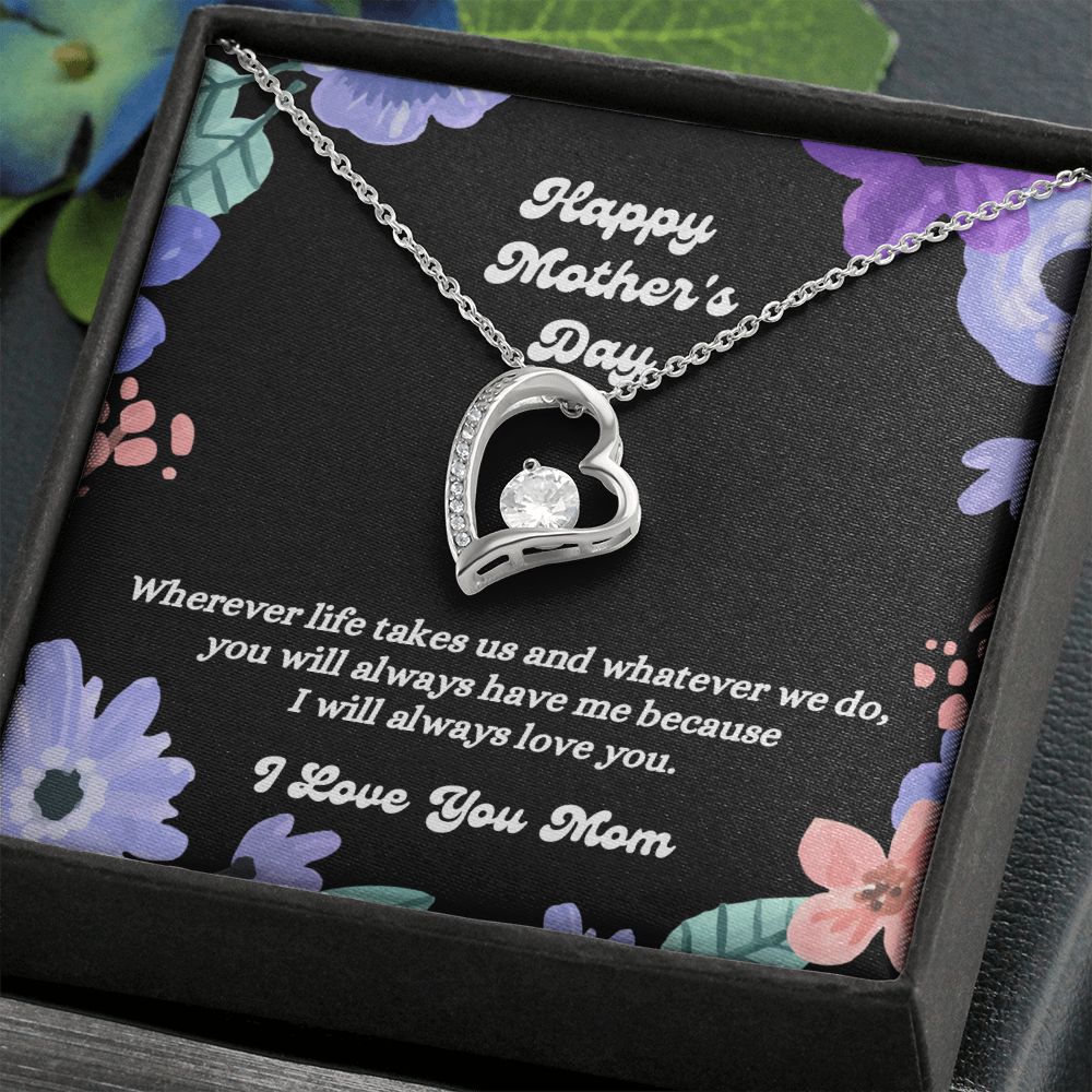 Happy Mother's Day - I Love You Mom - Forever Love Necklace