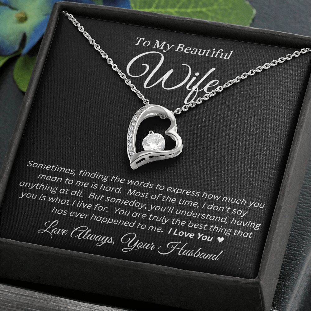 Husband - To My Beautiful Wife - I Love You - Forever Love Necklace