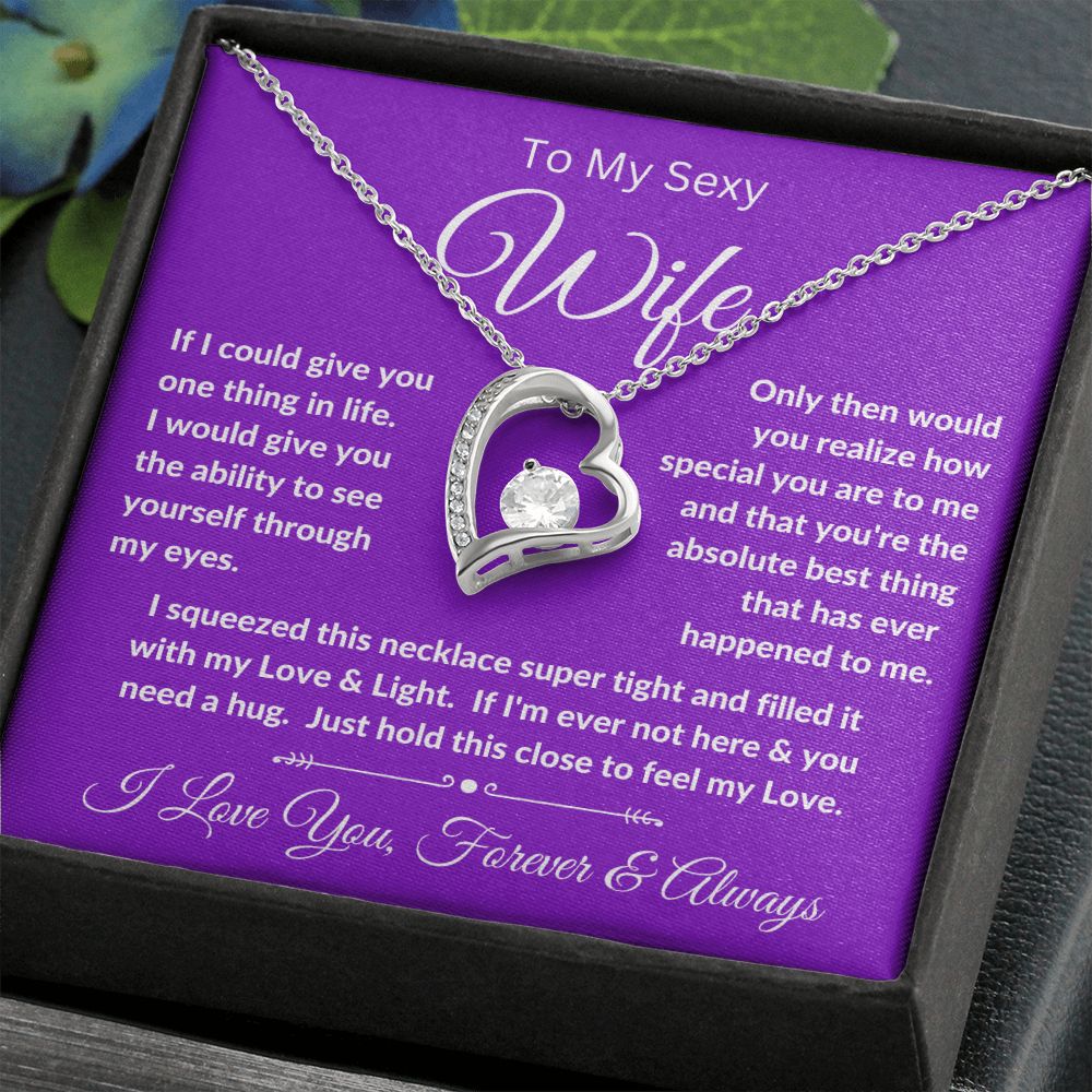 To My Sexy Wife - Feel My Love- Forever Love Necklace